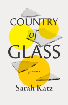 Country of Glass : Poems