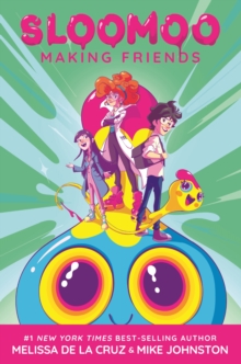 Sloomoo: Making Friends (A Graphic Novel)