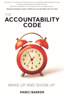 Accountability Code : Wake Up and Show Up