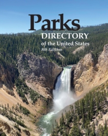 Parks Directory of the United States, 8th Ed.