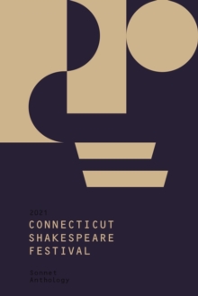 Connecticut Shakespeare Festival Sonnet Anthology 2021