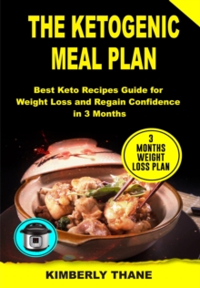 THE KETOGENIC MEAL PLAN