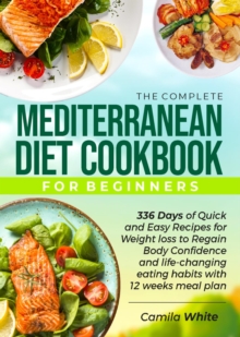 THE COMPLETE MEDITERRANEAN DIET COOKBOOK FOR BEGINNERS