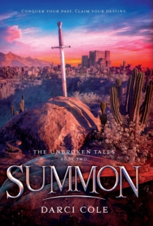 Summon : The Unbroken Tales: Book Two