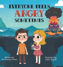 Everyone Feels Angry Sometimes