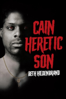 CAIN : Heretic Son