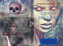 This Side of Shadows : A Compilation of Horror Shorts