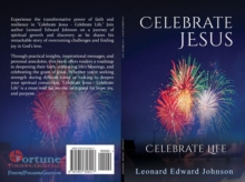 Celebrate Jesus : Celebrate Life