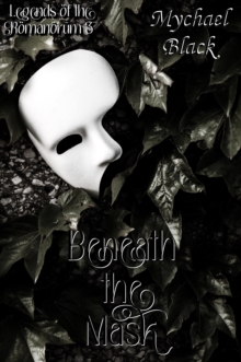 Beneath the Mask