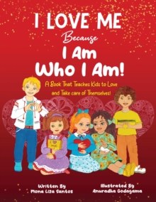 I Love Me Because I Am Who I Am!