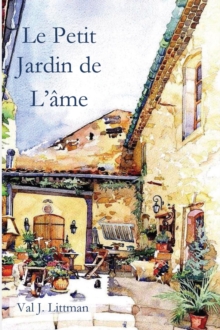 Le Petit Jardin de L'ame