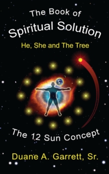 The Book of Spiritual Solution : He, She and the Tree