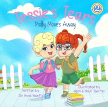 Tessie's Tears : Molly Moves Away