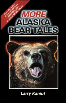 More Alaska Bear Tales