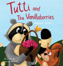 Tutti and The Vanillaberries