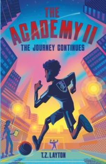 The Academy II : The Journey Continues