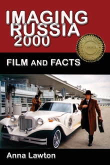 Imaging Russia 2000 : Film and Facts