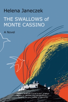 The Swallows of Monte Cassino : A Novel