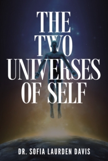 The Two Universes of Self