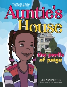 Auntie's House : The Perils of Paige Vol. 1