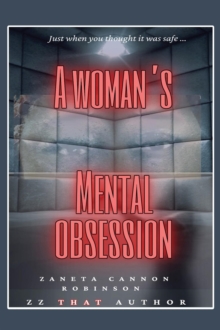 A Woman's Mental Obsession