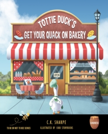 Tottie Duck's Get Your Quack on Bakery