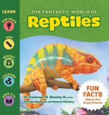 The Fantastic World of Reptiles