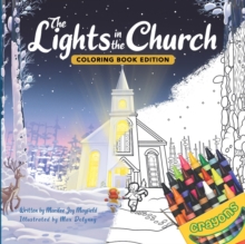 The Lights in the Church : Coloring Book Edition