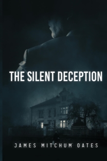 The Silent Deception