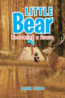 Little Bear : Becoming a Brave