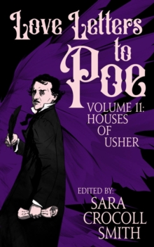 Love Letters to Poe, Volume II: Houses of Usher