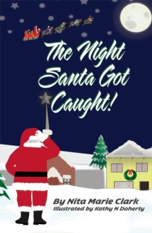 Night Santa Got Caught!