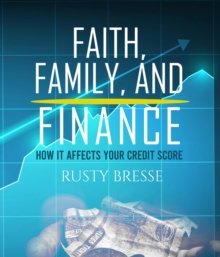 Faith, Family And Finance