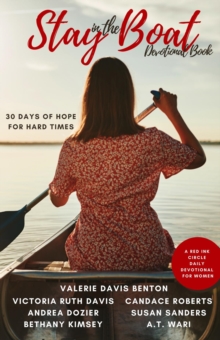 Stay in the Boat Devotional Book : 30 Days of Hope for Hard Times