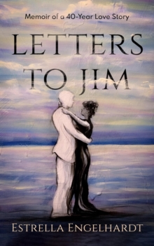 Letters to Jim : Memoir of a 40-Year Love Story