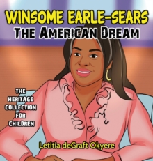 Winsome Earle-Sears : The American Dream