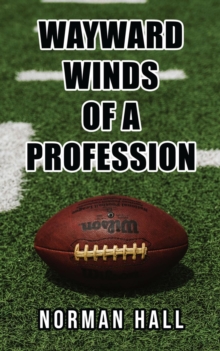 Wayward Winds of a Profession