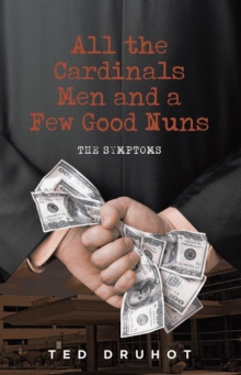 All the Cardinal's Men and a Few Good Nuns : The Symptoms