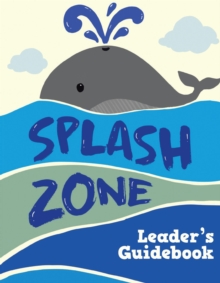 Splash Zone : Leader's Guidebook