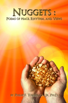 Nuggets : Poems of Peace, Rhythm, and Views