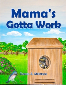 Mama's Gotta Work