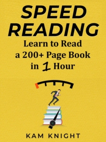 Speed Reading: Learn to Read a 200+ Page Book in 1 Hour : Mind Hack, #1