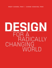 Design for a Radically Changing World