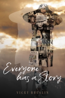 Everyone has a Story