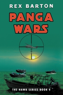 Panga Wars : The Hawk Series Book 4