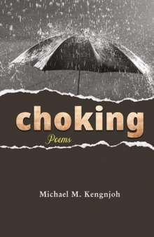 Choking : Poems