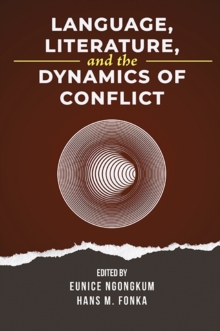 Language, Literature, and the Dynamics of Conflict