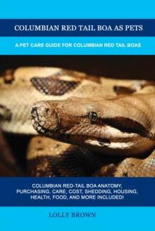 Columbian Red Tail Boa as Pets