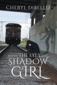 Behind the Eyes of a Shadow Girl