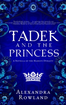 Tadek and the Princess : The Mahisti Dynasty